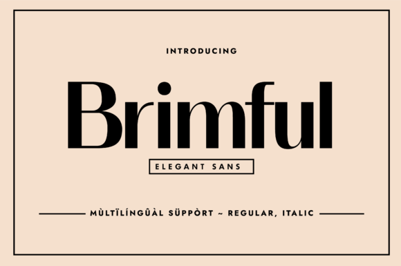 Brimful Typeface for Modern Campaign Design