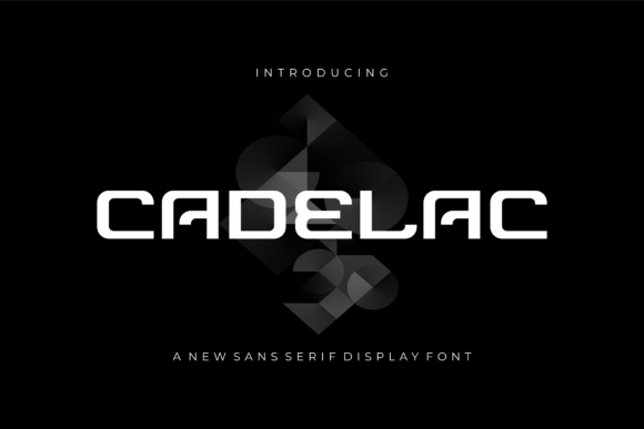 Cadelac: A Modern Sans Serif Typeface for Bold Headlines