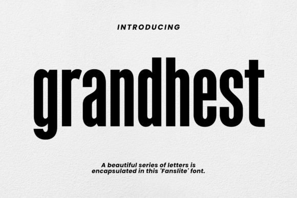 Grandhest Font: The Ultimate Sans Serif for Modern Branding