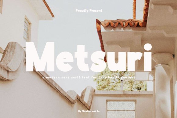 Metsuri: A Bold Sans Serif Font for Branding
